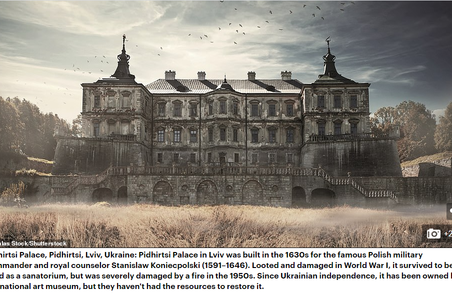 Британський журналіст описав Підгорецький замок на Львівщині у своїй книзі «Покинуті палаци»